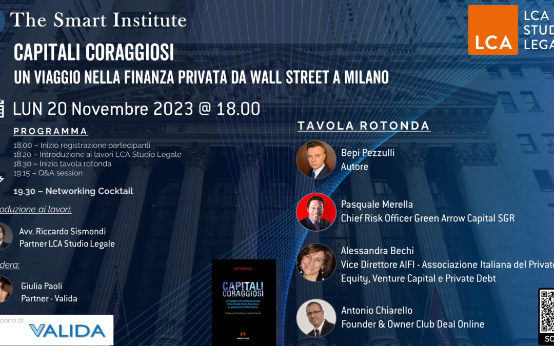 Capitali coraggiosi: Un viaggio nella finanza privata da Wall Street a Milano